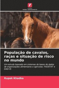 bokomslag Populao de cavalos, raas e situao de risco no mundo