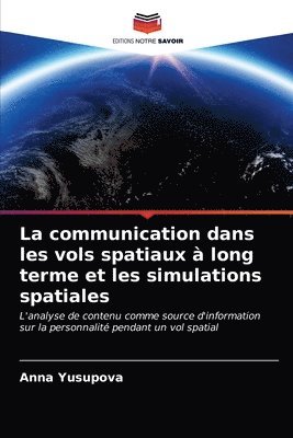 La communication dans les vols spatiaux  long terme et les simulations spatiales 1