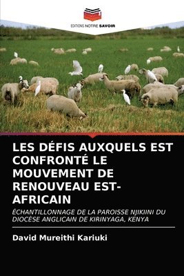 bokomslag Les Dfis Auxquels Est Confront Le Mouvement de Renouveau Est-Africain