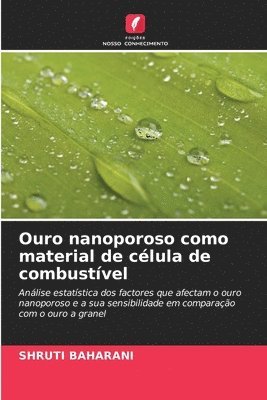 Shruti Baharani, SHRUTI BAHARANI - Ouro nanoporoso como material de célula de combustível, Häftad
