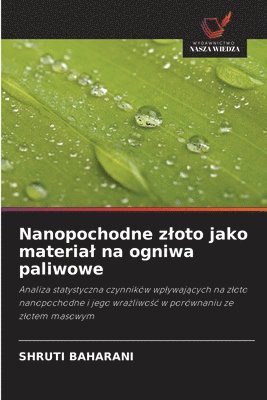 bokomslag Nanopochodne zloto jako material na ogniwa paliwowe