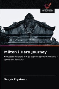 bokomslag Milton i Hero Journey