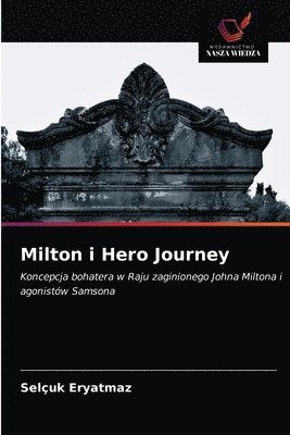 Milton i Hero Journey 1