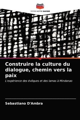 Construire la culture du dialogue, chemin vers la paix 1