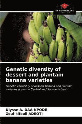 Genetic diversity of dessert and plantain banana varieties 1