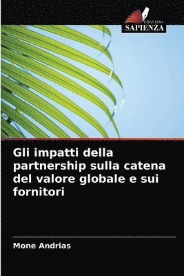 bokomslag Gli impatti della partnership sulla catena del valore globale e sui fornitori