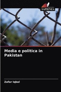 bokomslag Media e politica in Pakistan