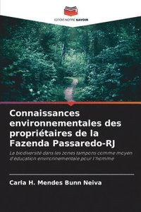 bokomslag Connaissances environnementales des propritaires de la Fazenda Passaredo-RJ