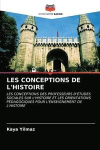 bokomslag Les Conceptions de l'Histoire