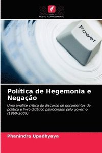 bokomslag Poltica de Hegemonia e Negao