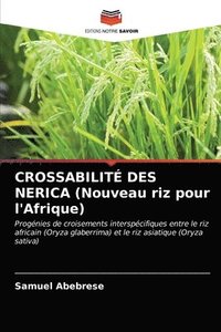 bokomslag CROSSABILIT DES NERICA (Nouveau riz pour l'Afrique)