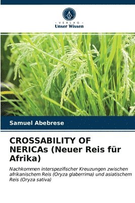 CROSSABILITY OF NERICAs (Neuer Reis fr Afrika) 1