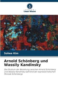 bokomslag Arnold Schnberg und Wassily Kandinsky