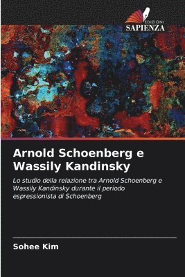 bokomslag Arnold Schoenberg e Wassily Kandinsky