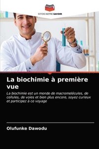 bokomslag La biochimie  premire vue