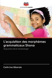 bokomslag L'acquisition des morphmes grammaticaux Shona