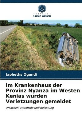 bokomslag Im Krankenhaus der Provinz Nyanza im Westen Kenias wurden Verletzungen gemeldet