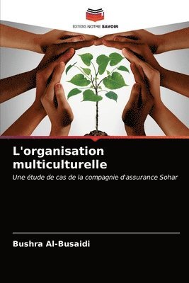 L'organisation multiculturelle 1