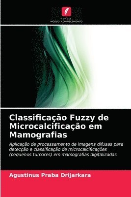 bokomslag Classificao Fuzzy de Microcalcificao em Mamografias