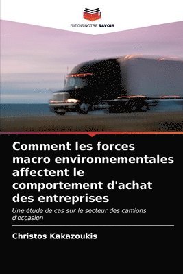 Comment les forces macro environnementales affectent le comportement d'achat des entreprises 1