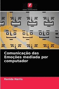 bokomslag Comunicao das Emoes mediada por computador