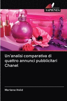 Un'analisi comparativa di quattro annunci pubblicitari Chanel 1