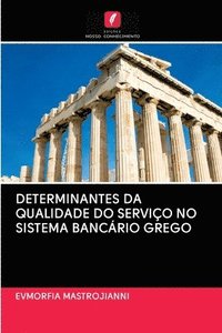 bokomslag Determinantes Da Qualidade Do Servio No Sistema Bancrio Grego