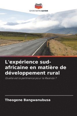 L'exprience sud-africaine en matire de dveloppement rural 1