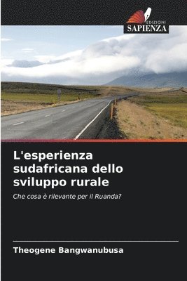 bokomslag L'esperienza sudafricana dello sviluppo rurale