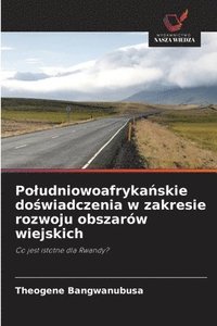 bokomslag Poludniowoafryka&#324;skie do&#347;wiadczenia w zakresie rozwoju obszarw wiejskich