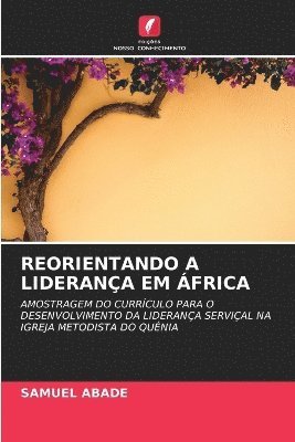 bokomslag Reorientando a Liderana Em frica