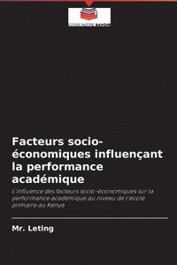 bokomslag Facteurs socio-conomiques influenant la performance acadmique