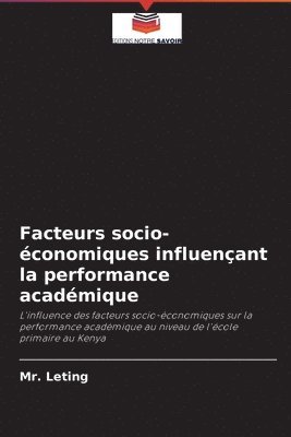 Facteurs socio-conomiques influenant la performance acadmique 1