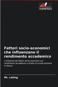 bokomslag Fattori socio-economici che influenzano il rendimento accademico