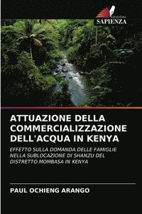bokomslag Attuazione Della Commercializzazione Dell'acqua in Kenya