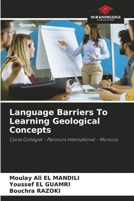 Language Barriers To Learning Geological Concepts 1