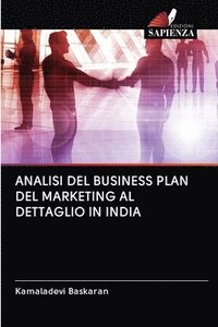 bokomslag Analisi del Business Plan del Marketing Al Dettaglio in India