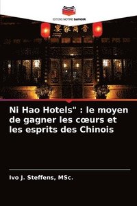 bokomslag Ni Hao Hotels&quot;