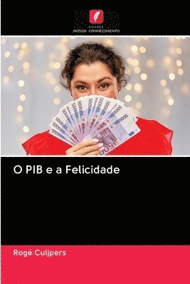 bokomslag O PIB e a Felicidade