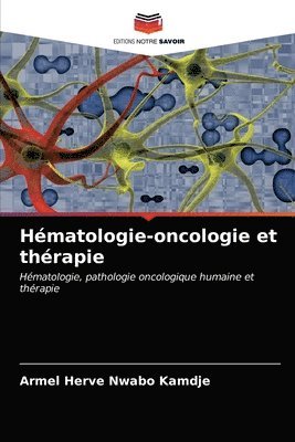 bokomslag Hmatologie-oncologie et thrapie