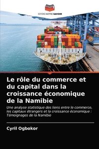 bokomslag Le rle du commerce et du capital dans la croissance conomique de la Namibie