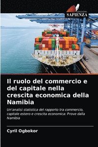 bokomslag Il ruolo del commercio e del capitale nella crescita economica della Namibia