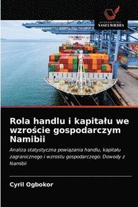 bokomslag Rola handlu i kapitalu we wzro&#347;cie gospodarczym Namibii
