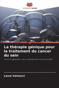 bokomslag La thrapie gnique pour le traitement du cancer du sein