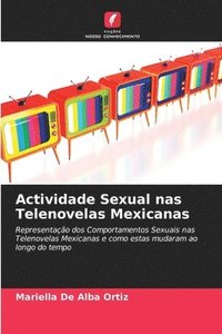 bokomslag Actividade Sexual nas Telenovelas Mexicanas