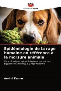 bokomslag Epidmiologie de la rage humaine en rfrence  la morsure animale