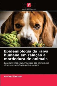 bokomslag Epidemiologia da raiva humana em relao  mordedura de animais