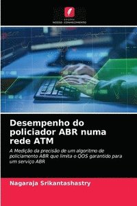 bokomslag Desempenho do policiador ABR numa rede ATM