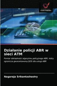 bokomslag Dzialanie policji ABR w sieci ATM