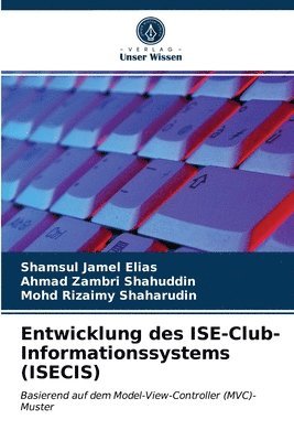 bokomslag Entwicklung des ISE-Club-Informationssystems (ISECIS)